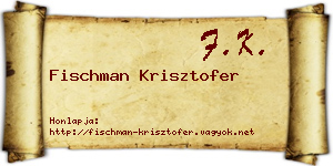 Fischman Krisztofer névjegykártya